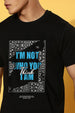 Who You Think Black Regular Fit Printed T-shirt
