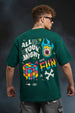 Have Fun Green Oversized Back Graphic Printed T-shirt