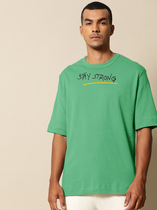 Stay Strong Green Oversized T-Shirt Veirdo